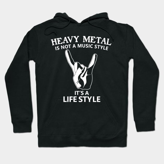 Heavy Metal Is a Lifestyle Hoodie by Hallowed Be They Merch